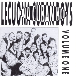 Image du média "LECUONA CUBAN BOYS VOLUME ONE de LECUONA CUBAN BOYS"