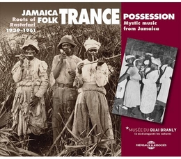 Image du média "JAMAICA FOLK TRANCE POSSESSION: 1939-1961"