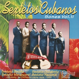 Image du média "SEXTETOS CUBANOS: SONES VOL. II"