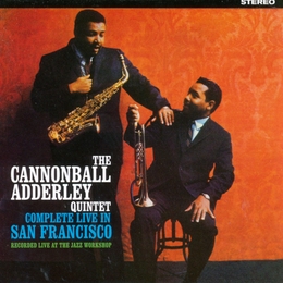 Image du média "IN SAN FRANCISCO (RECORDED LIVE AT THE JAZZ WORKSHOP) de Julian Cannonball ADDERLEY QUINTET"