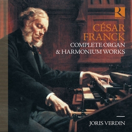 Image du média "COMPLETE ORGAN & HARMONIUM WORKS de César FRANCK"