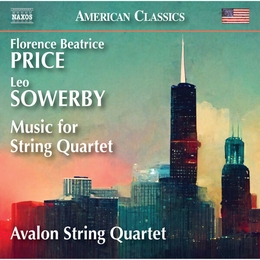 Image du média "MUSIQUE FOR STRING QUARTET (+ SOWERBY) de Florence Beatrice PRICE SMITH"