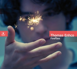 Image du média "FIREFLIES de Thomas ENHCO"