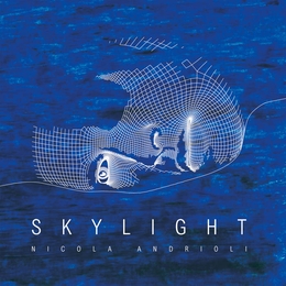 Image du média "SKYLIGHT de Nicola ANDRIOLI"