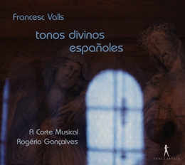 Image du média "TONOS DIVINOS ESPAÑOLES de Franciso VALLS"