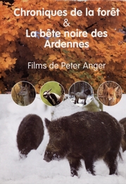 Image du média "CHRONIQUES DE LA FORÊT / LA BÊTE NOIRE DES ARDENNES de Peter ANGER"