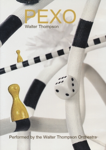 Couverture PEXO de Walter THOMPSON ORCHESTRA