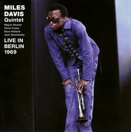 Image du média "LIVE IN BERLIN 1969 de Miles DAVIS QUINTET"