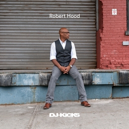 Image du média "DJ KICKS de Robert HOOD"