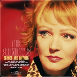 Image du média "ECHOES AND RHYMES de THE PRIMITIVES"