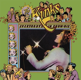 Image du média "EVERYBODY'S IN SHOW-BIZ de THE KINKS"