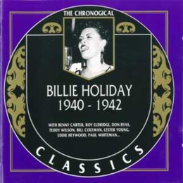 Image du média "BILLIE HOLIDAY 1940-1942 de Billie HOLIDAY"