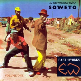 Image du média "THE INDESTRUCTIBLE BEAT OF SOWETO, VOL.1"