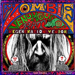 Image du média "VENOMOUS RAT REGENERATION VENDOR de Rob ZOMBIE"