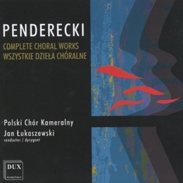 Image du média "COMPLETE CHORAL WORKS de Krzysztof PENDERECKI"