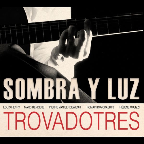 Couverture SOMBRA Y LUZ de TROVADOTRES