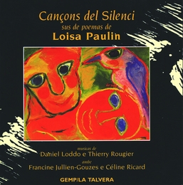 Image du média "CANÇONS DEL SILENCI SUS DE POEMAS DE LOISA PAULIN de Loisa PAULIN"