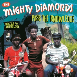 Image du média "PASS THE KNOWLEDGE de THE MIGHTY DIAMONDS"