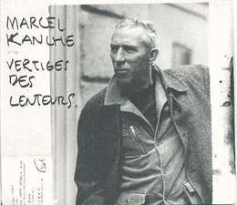 Image du média "VERTIGES DES LENTEURS de Marcel KANCHE"