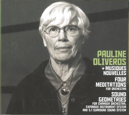 Image du média "FOUR MEDITATIONS/ SOUND GEOMETRIES de Pauline OLIVEROS"