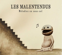 Image du média "MÉLODIES EN SOUS-SOL de LES MALENTENDUS"