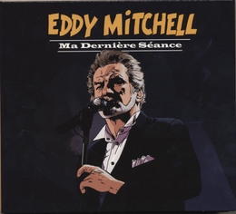 Image du média "MA DERNIÈRE SÉANCE de Eddy MITCHELL"