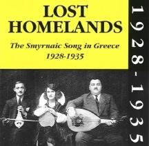 Couverture LOST HOMELANDS: THE SMYRNAIC SONG IN GREECE 1928-1935