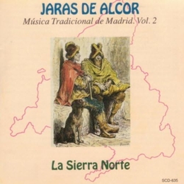 Image du média "LA SIERRA NORTE: MUSICA TRADICIONAL DE MADRID VOL. 2 de JARAS DE ALCOR"