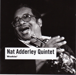 Image du média "WORKIN' de Nat ADDERLEY QUINTET"