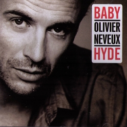 Image du média "BABY HYDE de Olivier NEVEUX"