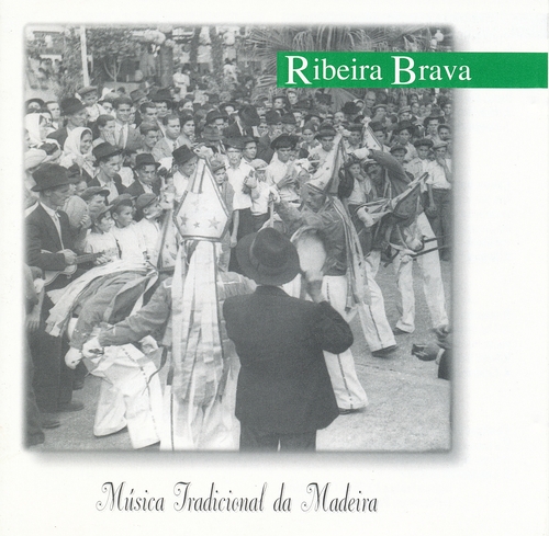 Couverture RIBEIRA BRAVA: MUSICA TRADICIONAL DA MADEIRA