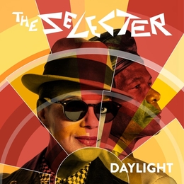 Image du média "DAYLIGHT de THE SELECTER"