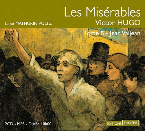 Couverture LES MISERABLES - TOME 5: JEAN VALJEAN (CD-MP3) de Victor HUGO