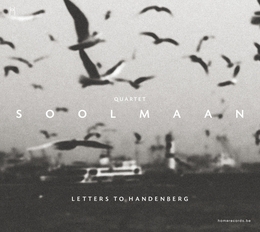 Image du média "LETTERS TO HANDENBERG de SOOLMAAN QUARTET"