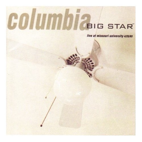 Couverture LIVE AT MISSOURIS UNIVERSITY 4/25/93 de BIG STAR