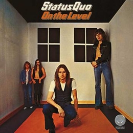 Image du média "ON THE LEVEL (DELUXE EDITION) de STATUS QUO"