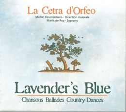 Image du média "LAVENDER'S BLUE - CHANSONS, BALLADES, COUNTRY DANCES"