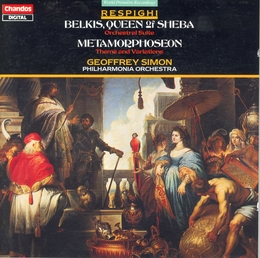 Image du média "BELKIS,REGINA DI SABA / METAMORPHOSEON de Ottorino RESPIGHI"