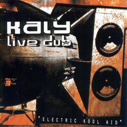 Image du média "ELECTRIC KOOL AID de KALY LIVE DUB"