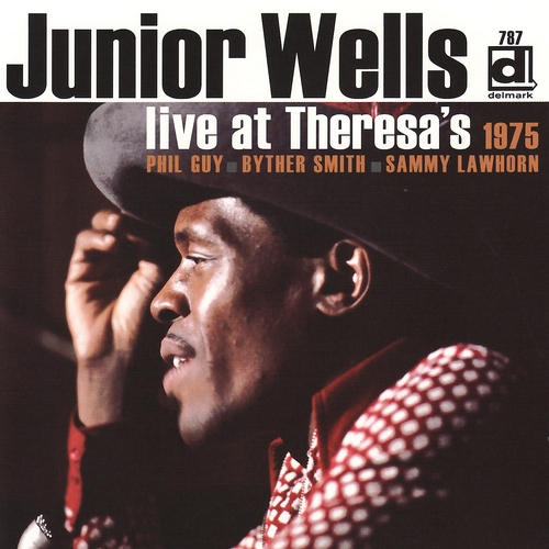 Couverture LIVE AT THERESA'S 1975 de Junior WELLS