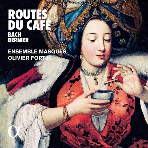 Couverture ROUTES DU CAFÉ - BACH, BERNIER, LOCKE, MARAIS...