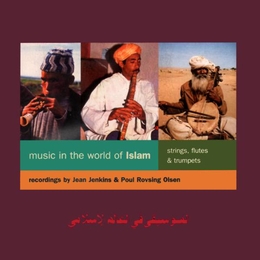 Image du média "MUSIC IN THE WORLD OF ISLAM: STRINGS, FLUTES & TRUMPETS"