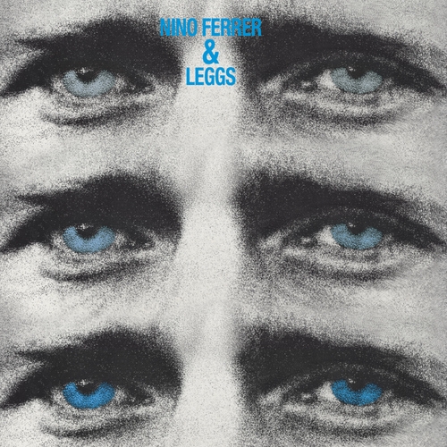 Couverture NINO FERRER AND LEGGS - BLANAT (VOLUME 2) de Nino FERRER