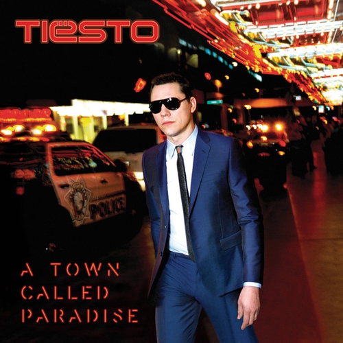 Couverture A TOWN CALLED PARADISE de DJ TIESTO