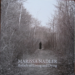 Image du média "BALLADS OF LIVING AND DYING de Marissa NADLER"