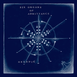 Image du média "HEXADIC de SIX ORGANS OF ADMITTANCE"