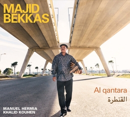 Image du média "AL QANTARA de Majid BEKKAS"