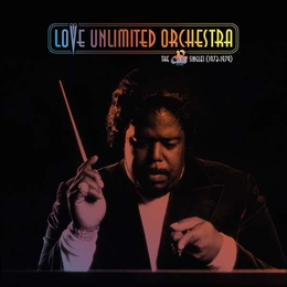 Image du média "THE 20TH CENTURY SINGLES (1973-1979) de LOVE UNLIMITED ORCHESTRA"