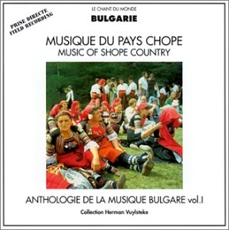 Image du média "ANTHOLOGIE DE LA MUSIQUE BULGARE VOL.1: MUS. DU PAYS CHOPE"