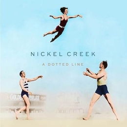 Image du média "A DOTTED LINE de NICKEL CREEK"